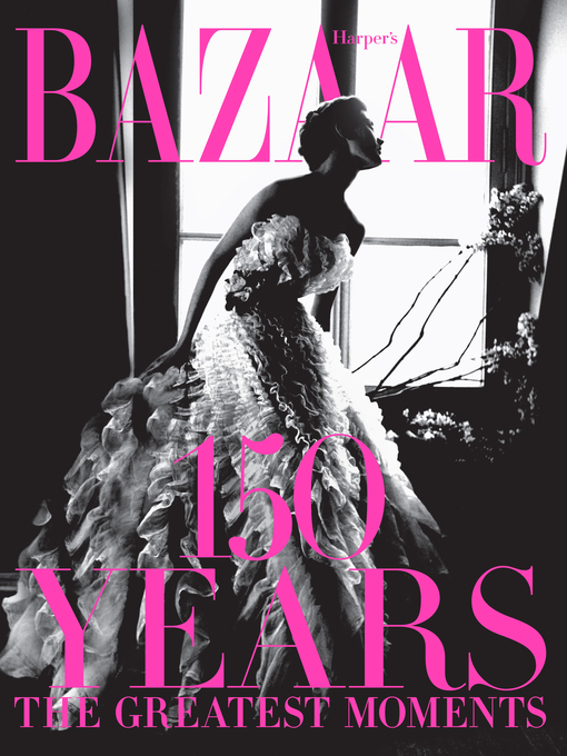 Title details for Harper's Bazaar by Glenda Bailey - Wait list